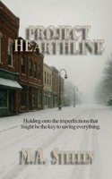 Project Hearthline: A Story of Memory, Identity, and a Town Unraveling B0G7JZXY73 Book Cover