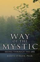 Way of the Mystic: Seeing Through the Ark 1593305230 Book Cover