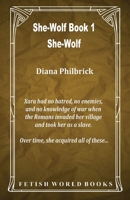 She-Wolf (She-Wolf Book 1) 178695706X Book Cover