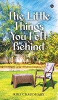 The Little Things You Left Behind B0GXQGTFQZ Book Cover