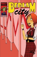 Bedlam City #14: The New Ginger Club 1716028612 Book Cover