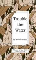 Trouble the Water 0932511236 Book Cover