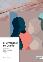-¡ Hermanos ! en Oranie 2383511277 Book Cover