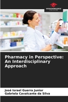 Pharmacy in Perspective: An Interdisciplinary Approach 6206004341 Book Cover