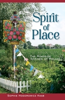 Spirit of Place: The Roadside Shrines of Poland 0781814340 Book Cover