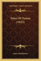Tales Of Ossian 1165911574 Book Cover