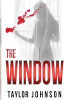 The Window: A Mystery Series: 1501093053 Book Cover