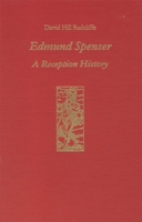 Edmund Spenser: A Reception History (Literary Criticism in Perspective) 157113073X Book Cover