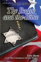 The Badge and the Bible 0692548157 Book Cover