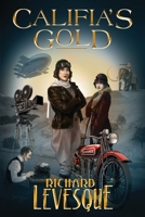 Califia's Gold (The Califia Chronicles) B0CMKLRJCM Book Cover