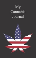 My Cannabis Journal: Medical Cannabis Logbook, for keeping track of different strains, their effects, and symptoms relieved - American Leaf 1698512902 Book Cover