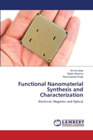 Functional Nanomaterial Synthesis and Characterization 3659113166 Book Cover