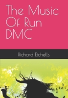 The Music Of Run DMC B0C2RFTVKW Book Cover