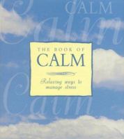 The Book Of Calm 1931722102 Book Cover