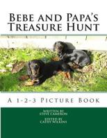 Bebe and Papa's Treasure Hunt: A 1-2-3 Picture Book 0615863825 Book Cover