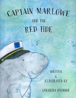 Captain Marlowe and the Red Tide 1499643330 Book Cover