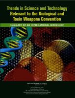 Trends in Science and Technology Relevant to the Biological and Toxin Weapons Convention: Summary of an International Workshop 0309209293 Book Cover