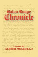 Baton Rouge Chronicle 1456521918 Book Cover