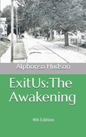 Exitus: The Awakening 1645503887 Book Cover