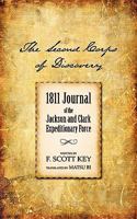 The Second Corps of Discovery: 1811 Journal of the Jackson and Clark Expeditionary Force 1453874518 Book Cover
