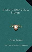 Indian Story Circle Stories 1432628682 Book Cover
