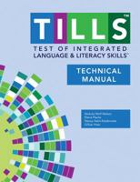 Test of Integrated Language and Literacy Skills™ (TILLS™) Technical Manual 1598579096 Book Cover