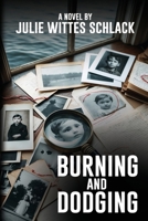Burning and Dodging 1684338425 Book Cover