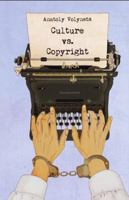 Culture vs. Copyright 0988955709 Book Cover