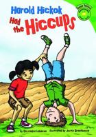 Harold Hickok Had the Hiccups (Read-It! Readers) 1404848819 Book Cover