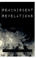 Reminiscent Revelations 1320440665 Book Cover