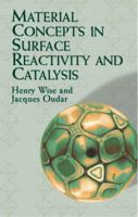 Material Concepts in Surface Reactivity and Catalysis 0486419789 Book Cover