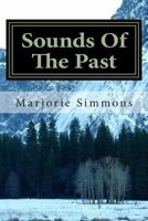 Sounds Of The Past 1482798697 Book Cover