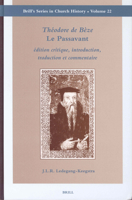 Le Passavant De Théodore De Bèze: Épître De Maítre Benoît Passavant [Pseud.] À Messire Pierre Lizet, Où Il Lui Rend Compte De Sa Mission À Genève Et ... Avec Les Hérétiques 0274150484 Book Cover