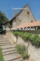 Avez-vous lu Rabelais ? (French Edition) 2334177709 Book Cover
