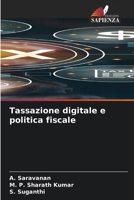Tassazione digitale e politica fiscale (Italian Edition) 6630067045 Book Cover