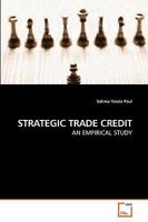 STRATEGIC TRADE CREDIT: AN EMPIRICAL STUDY 363922972X Book Cover