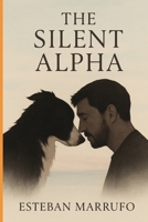 The Silent Alpha B0FK2XTBZT Book Cover