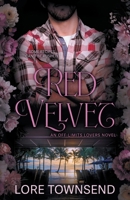 Red Velvet: A Grumpy Sunshine Small Town Romance (Off-Limits Lovers) B0GWSN2XC9 Book Cover
