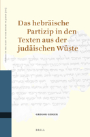 Das hebräische Partizip in den Texten aus der judäischen Wüste 9004202862 Book Cover