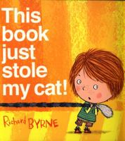 This Book Just Stole My Cat! 1250206677 Book Cover