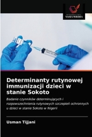 Determinanty rutynowej immunizacji dzieci w stanie Sokoto 6203389455 Book Cover