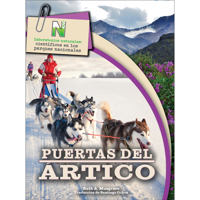 Puertas del Ártico (Gates of the Arctic - Spanish Edition), Natural Laboratory: Scientists in National Parks Spanish Language Nonfiction Book Series ... Laboratories: Scientists in National Parks) 1731658559 Book Cover
