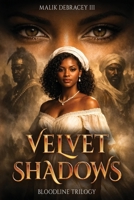 Velvet Shadows: The Bloodline Trilogy 1977287654 Book Cover