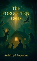 The Forgotten GOD B0FTT6RL3V Book Cover