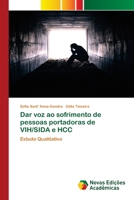 Dar voz ao sofrimento de pessoas portadoras de VIH/SIDA e HCC 6202196246 Book Cover