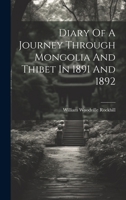 Diary Of A Journey Through Mongolia And Thibet In 1891 And 1892 1021871869 Book Cover