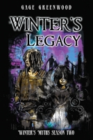 WInter's Legacy: Winter's Myths Season Two B0BSTZ1PTP Book Cover