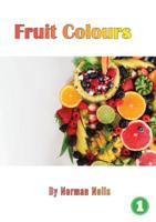 Fruit Colours 1925960870 Book Cover