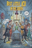 The Best Little ICU in the South: Delirious Daydreams, Book 1 B0G9HT3FZQ Book Cover