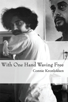 With One Hand Waving Free (So Are You to My Thoughts Book 3) 0692517146 Book Cover